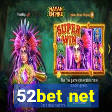 52bet net